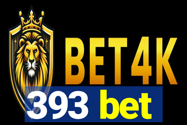 393 bet